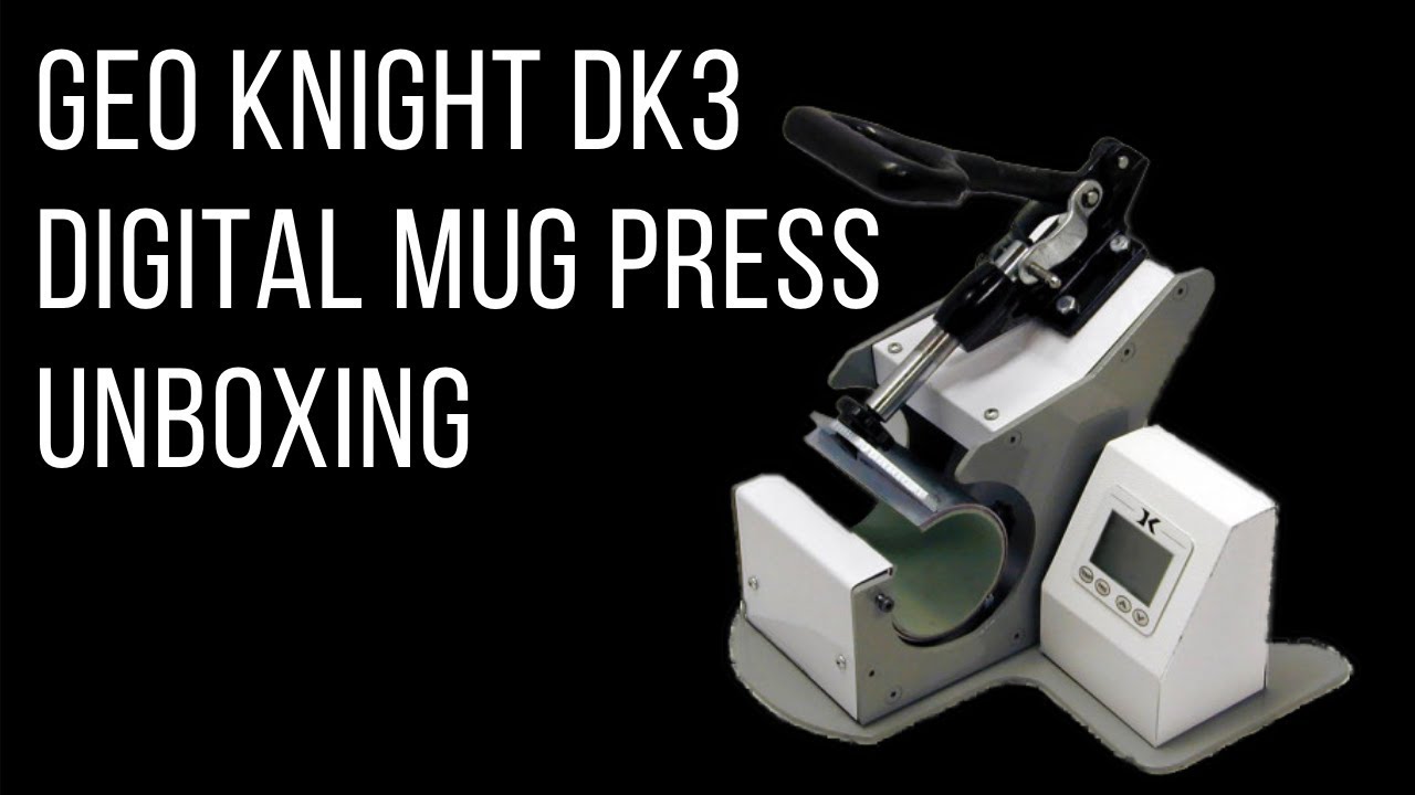 Geo Knight DK3 Digital Mug Heat Press Unboxing