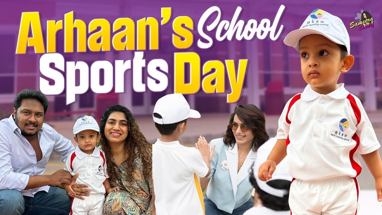 Samantha Arhaan's Sports Day lo | Sports Competition | Sameera Sherief