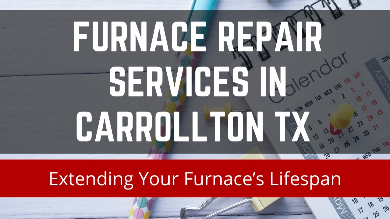 Furnace Repair Services in Carrollton TX &ndash; Your Furnace&rsquo;s Lifespan - Air Repair Pros | (972)299-3331