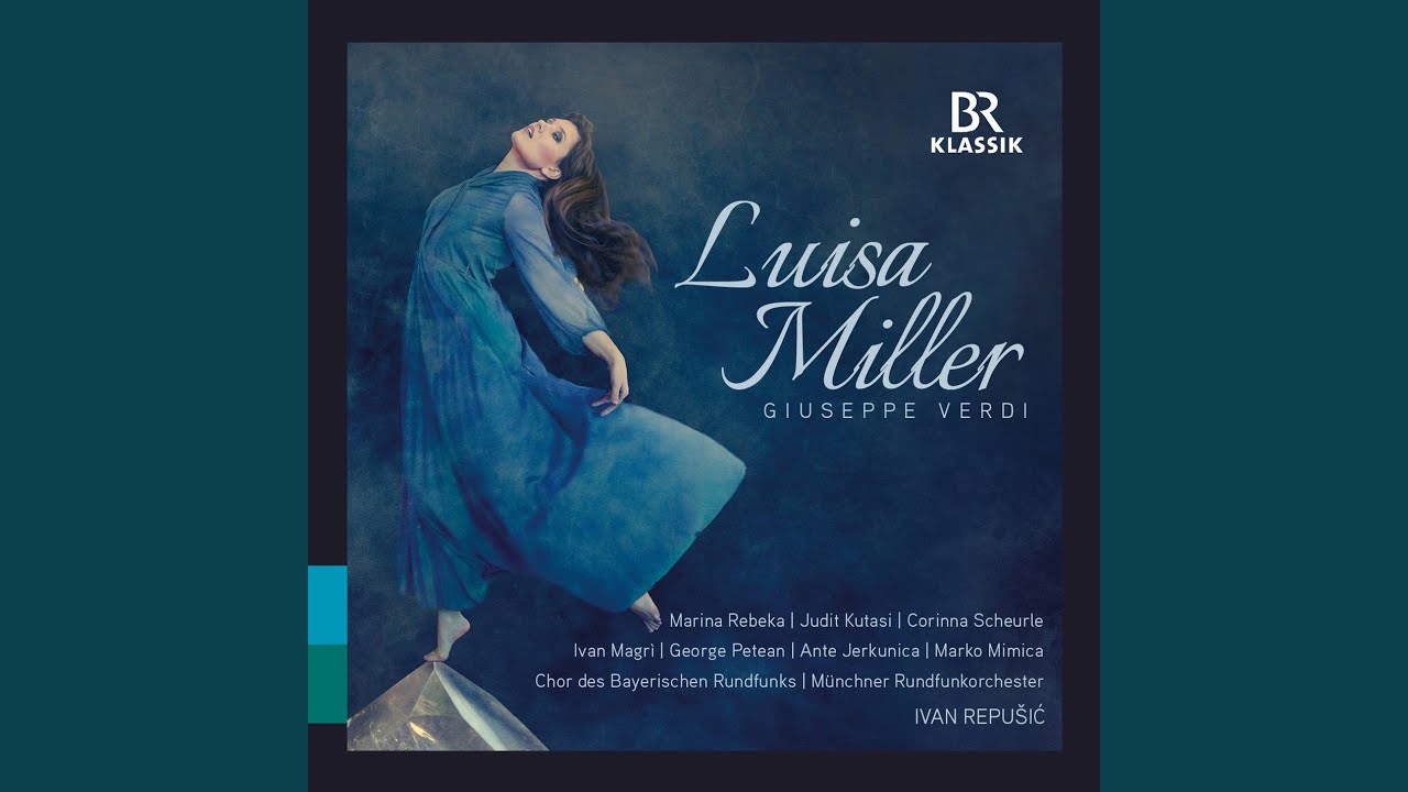 Luisa Miller, Act II: Il foglio dunque? (Live)