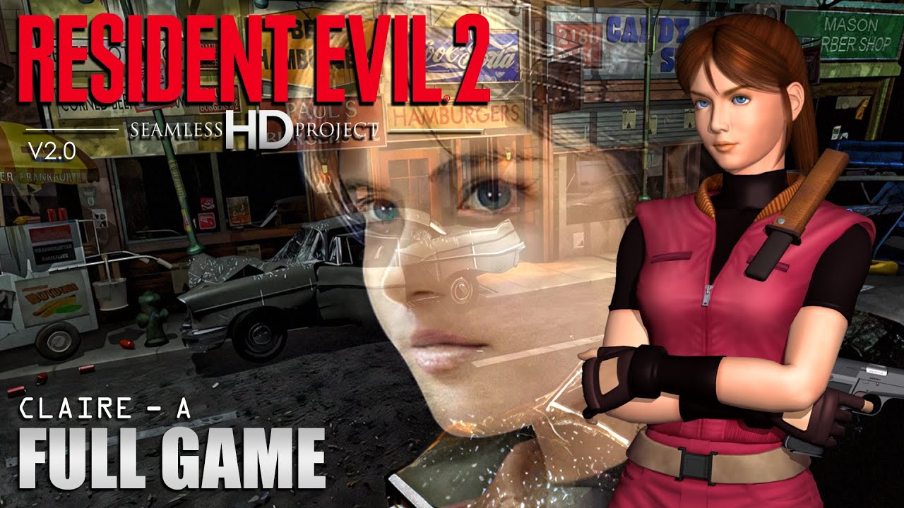 RESIDENT EVIL 2 Seamless HD Project 2.0 PC FULL GAME - Playthrough Gameplay (Claire A)