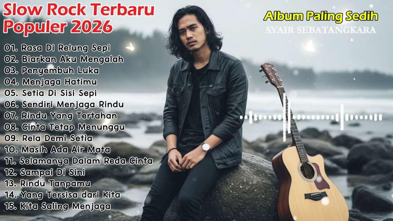 Album Paling Sedih 😭 | Lagu Slow Rock Malaysia Terbaru 2026 | Menyayat Hati - Rasa Di Relung Hati