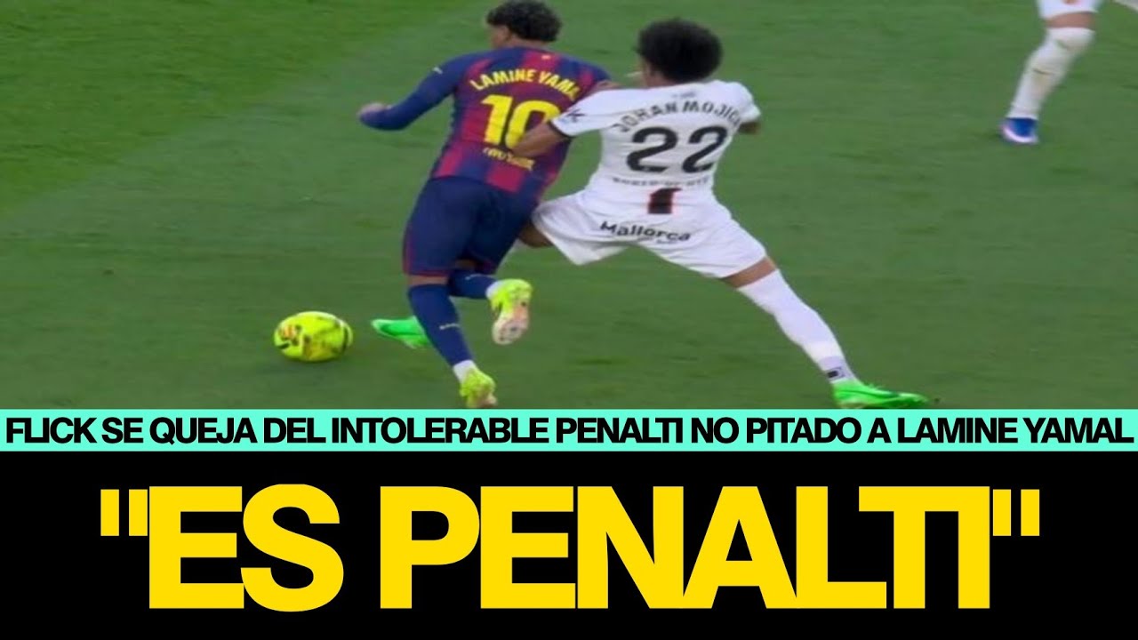 FLICK SE QUEJA DEL BOCHORNOSO PENALTI NO PITADO A LAMINE YAMAL | LLOROS DEL CONO CON NEGREIRA