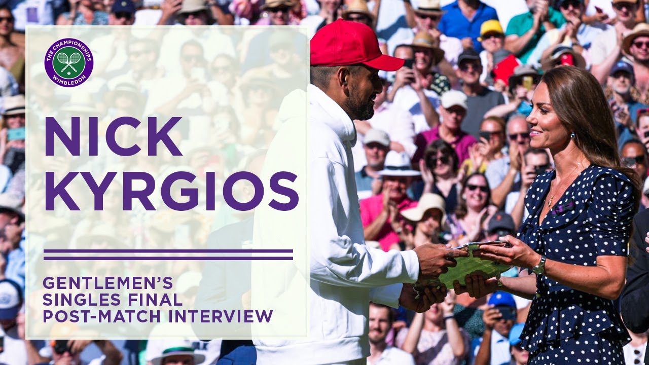 Nick Kyrgios | Gentlemen's Singles Post-Match Interview | Wimbledon 2022