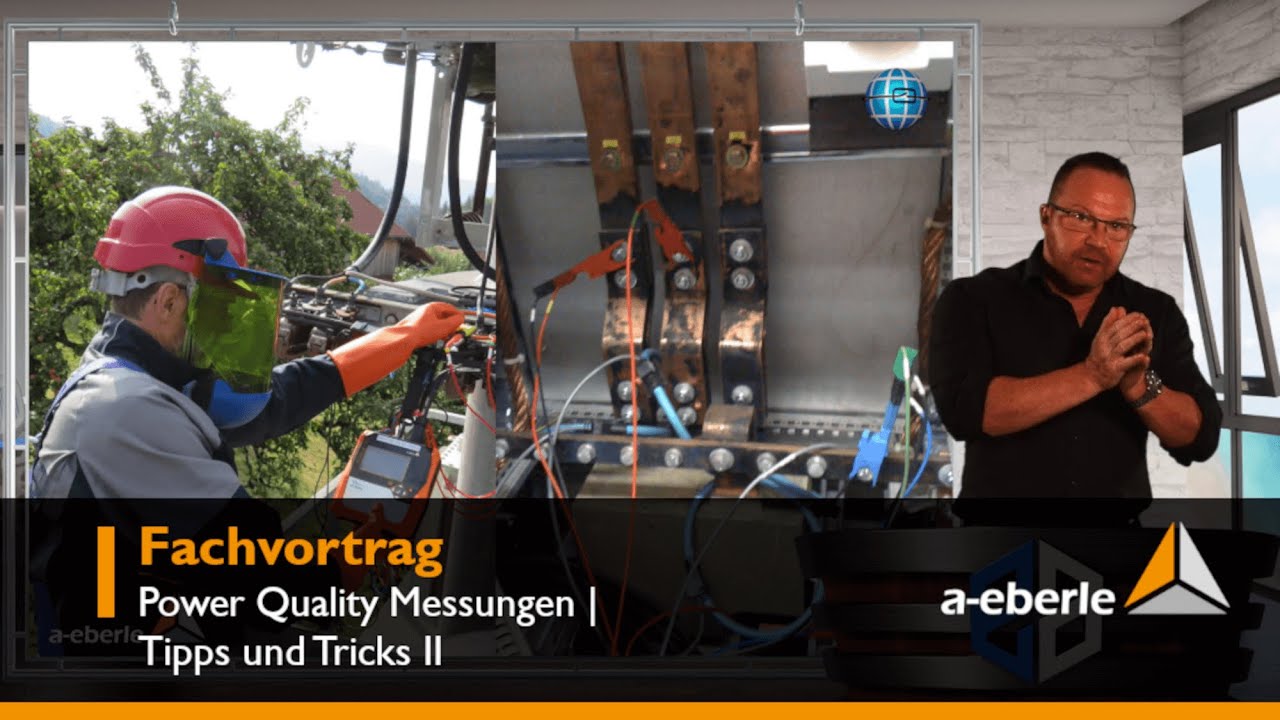 Fachvortrag | Power Quality Messungen | Tipps und Tricks II | A. Eberle