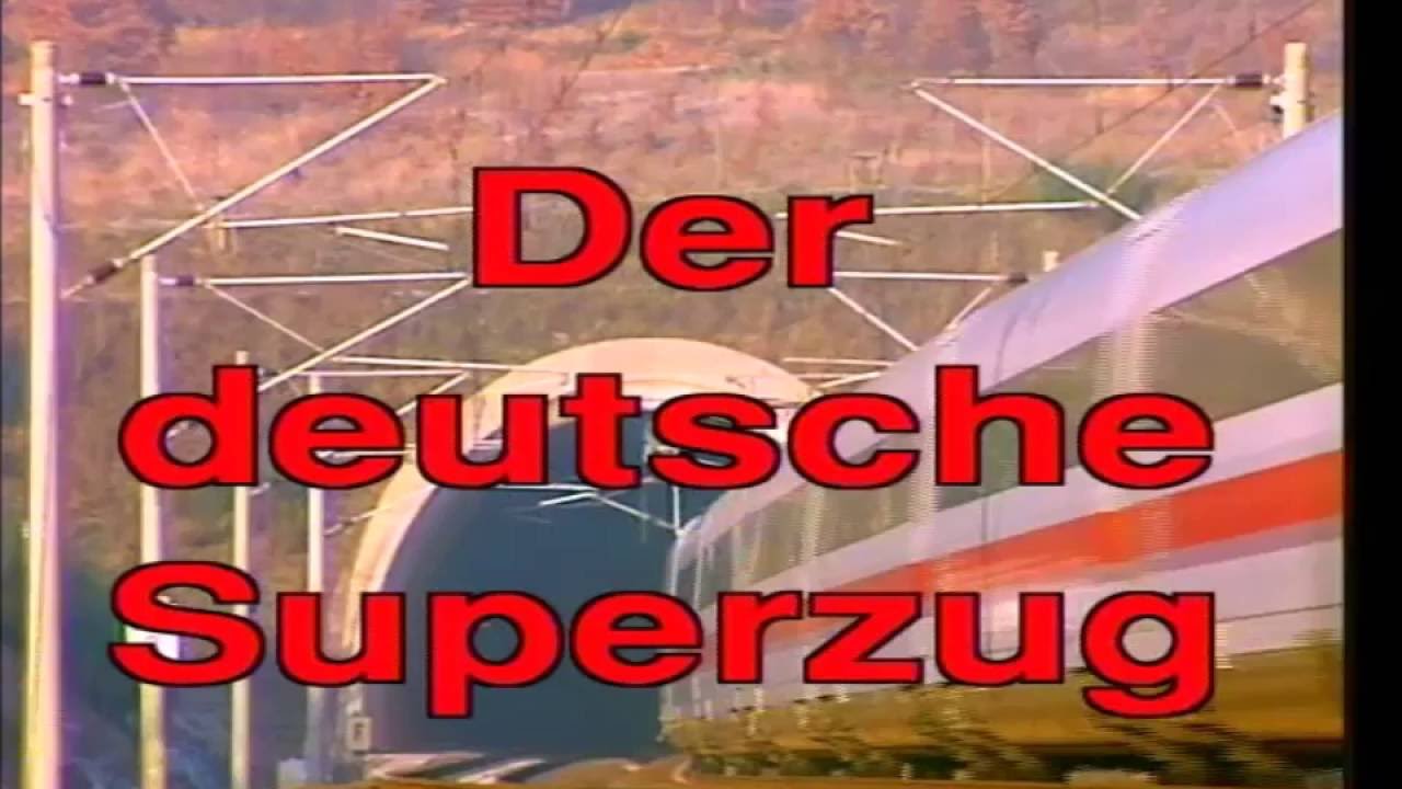 ICE - Der deutsche Superzug