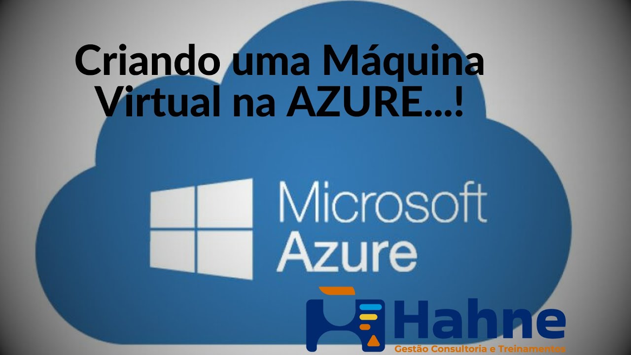 Criando uma Máquina Virtual na AZURE