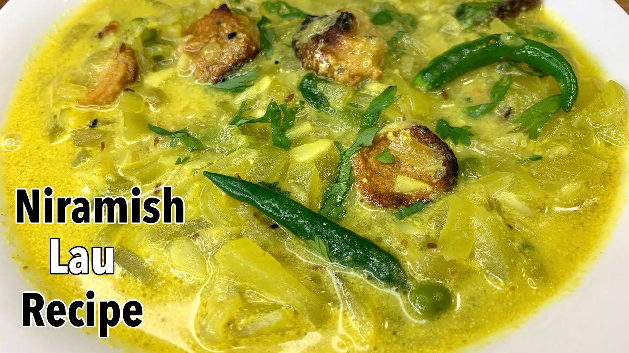 Niramish Lau Recipe | Dudh Lau | Bottle Gourd Curry Recipe | Bengali Lau Recipe Bori Diye