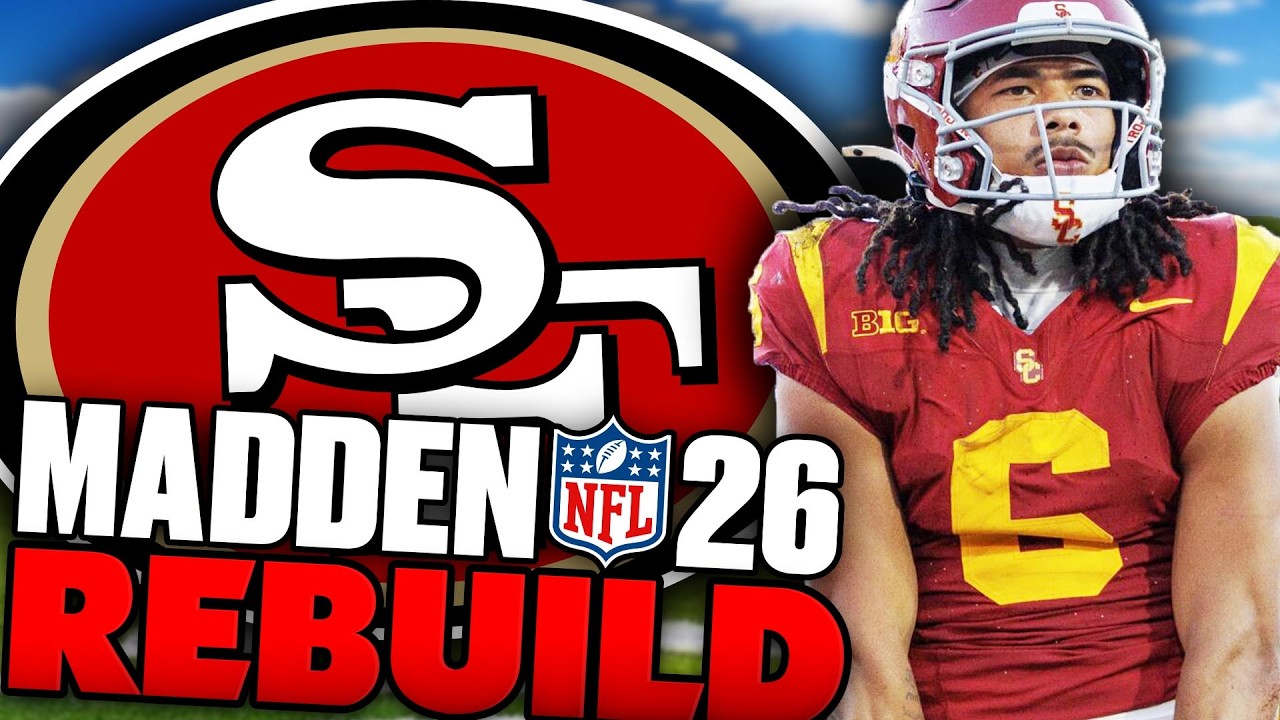 The 49ers Draft Makai Lemon! Rebuilding The San Francisco 49ers on Madden 26 Franchise