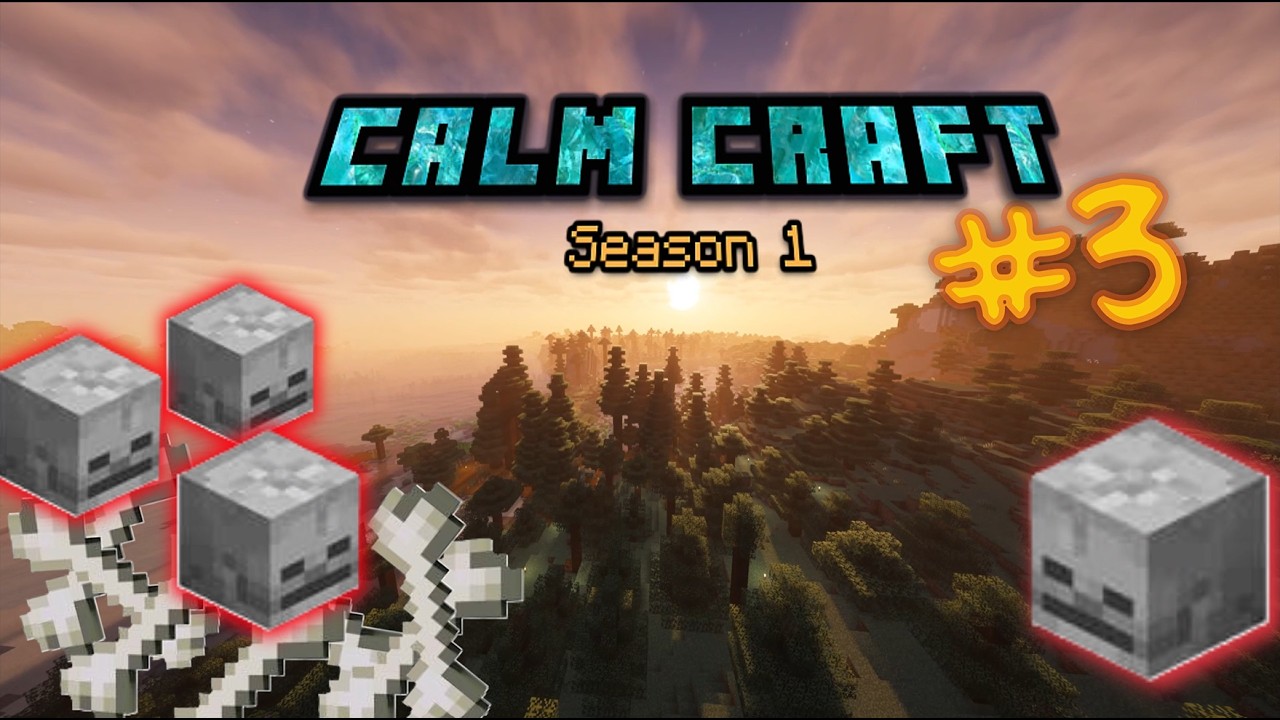 Calm Craft Episode 3