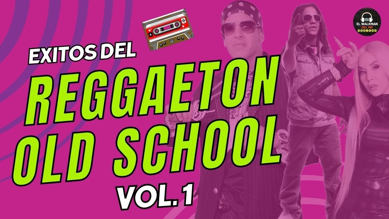 13 Grandes ÉXITOS de Reggaeton Vieja Escuela VOL.1| 🎧 El Walkman del MR