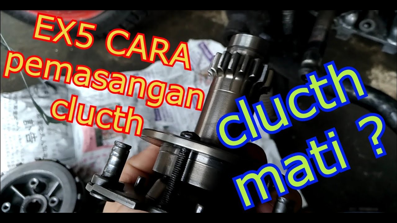 EX5 CARA  pemasangan clucth