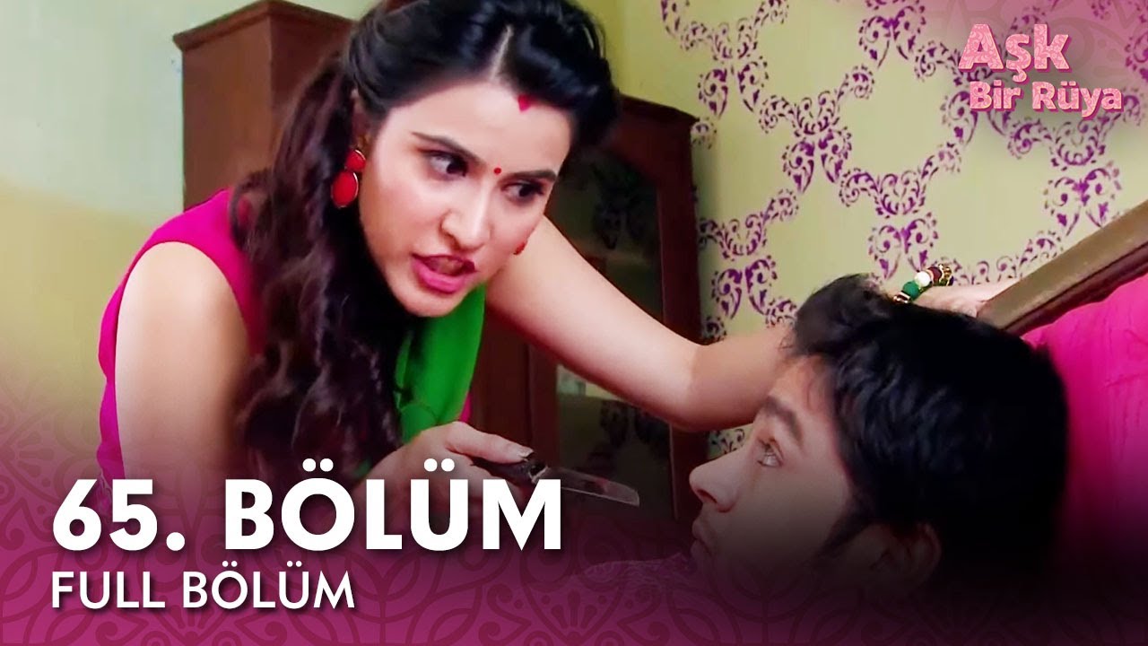 Aşk Bir Rüya Hint Dizisi | 65. Bölüm
