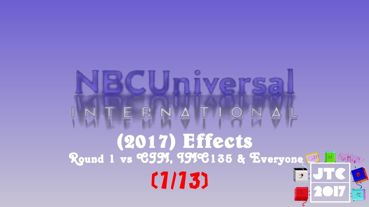 NBCUniversal International (2017) Effects Round 1 vs CJM, IMC135 & Everyone (1/13)