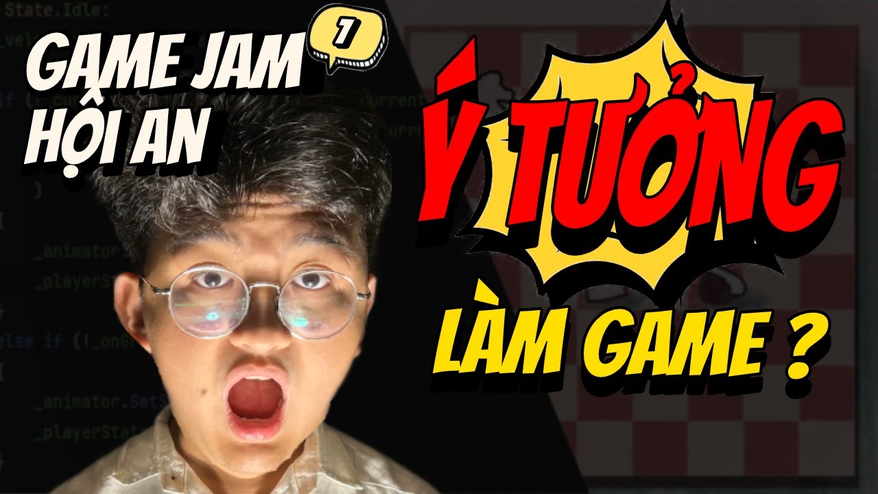 Game Jam Hội An #1: Lên ý tưởng Game