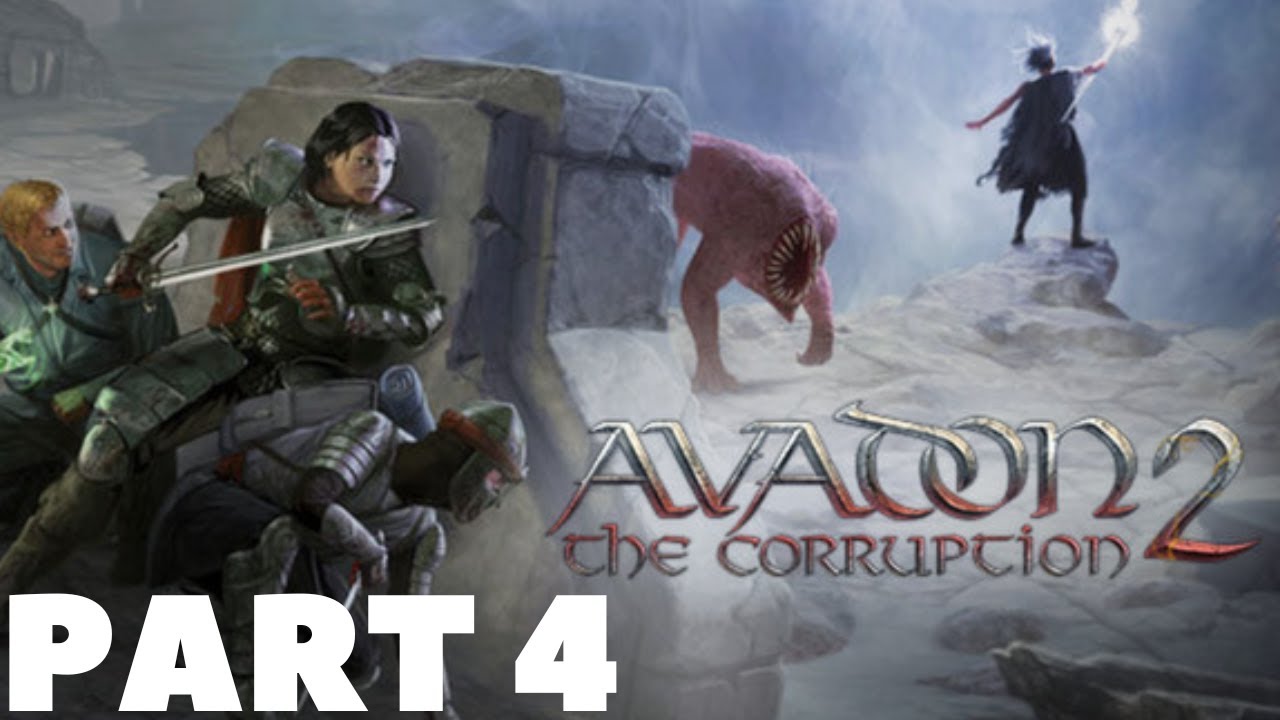 Avadon 2: The Corruption - Let's Play (Part 4 - Exploring More Of Avadon)