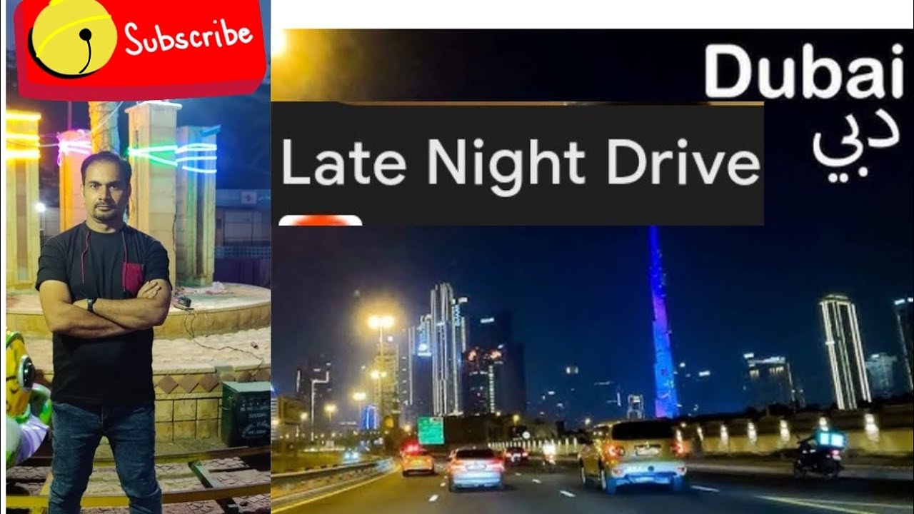 DUBAI LATE NIGHT DRIVE 