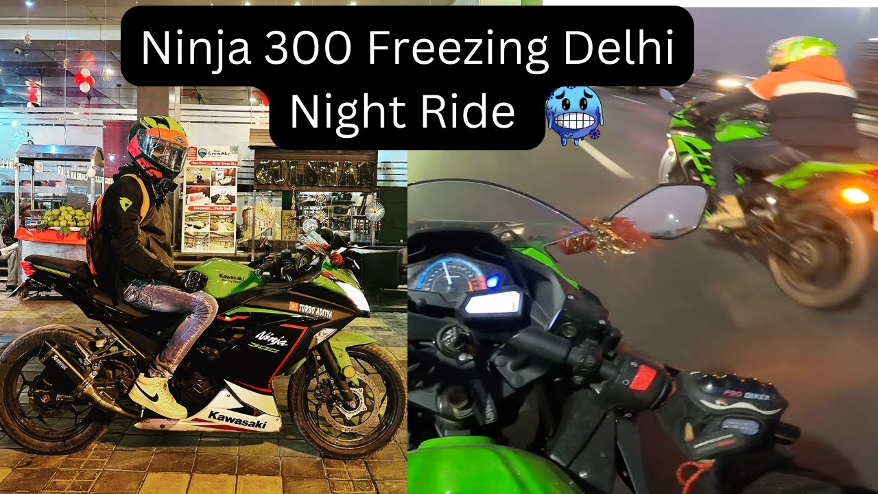 Kawasaki Ninja 300 BS6 Freezing Winter Delhi Night Ride 🥶  | Last Video of 2022 ✨