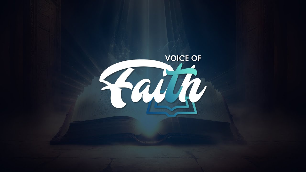 Voice of Faith | Sunday