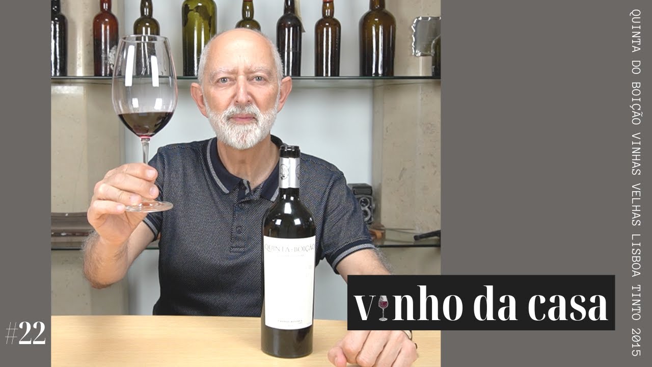 vinho da casa #22 - Quinta do Boição Vinhas Velhas tinto 2015