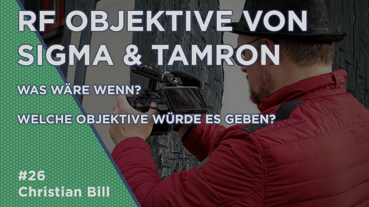 RF Objektive von Sigma und Tamron