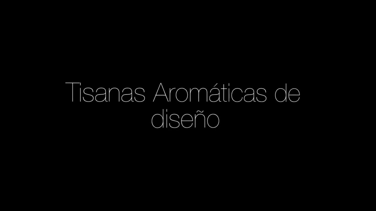 Tisanas arom&aacute;ticas