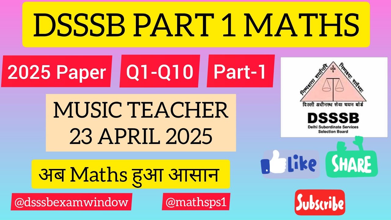 Dsssb Maths|MUSIC TEACHER 23/04/2025 |Q1-Q10|#dsssbexamwindow    @Dsssb Exam Window
