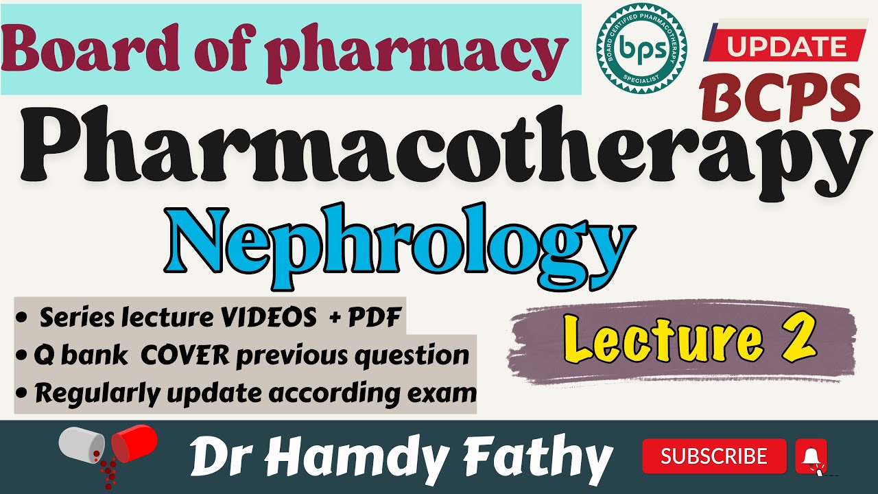 Pharmacotherapy 2025 | Nephrology Module lect 2 | د حمدي فتحي