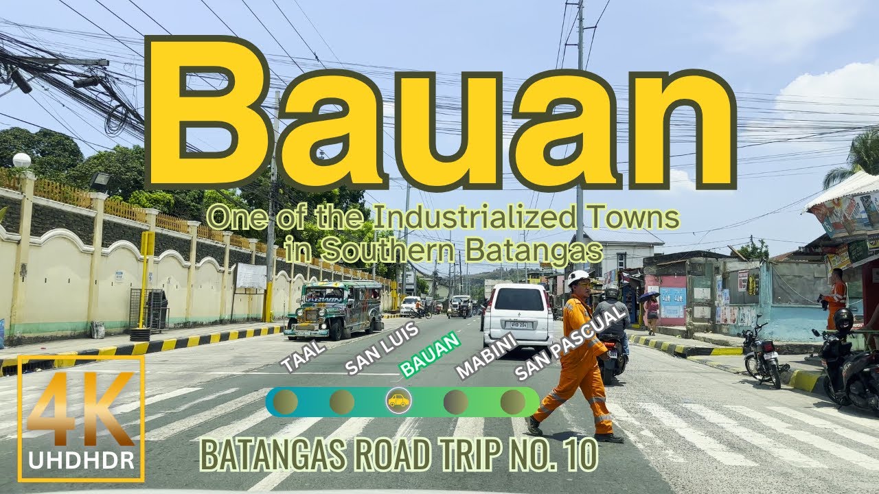 BAUAN Batangas Road Trip  No. 10 | CALABARZON | Philippines | Driving Tour | 4K
