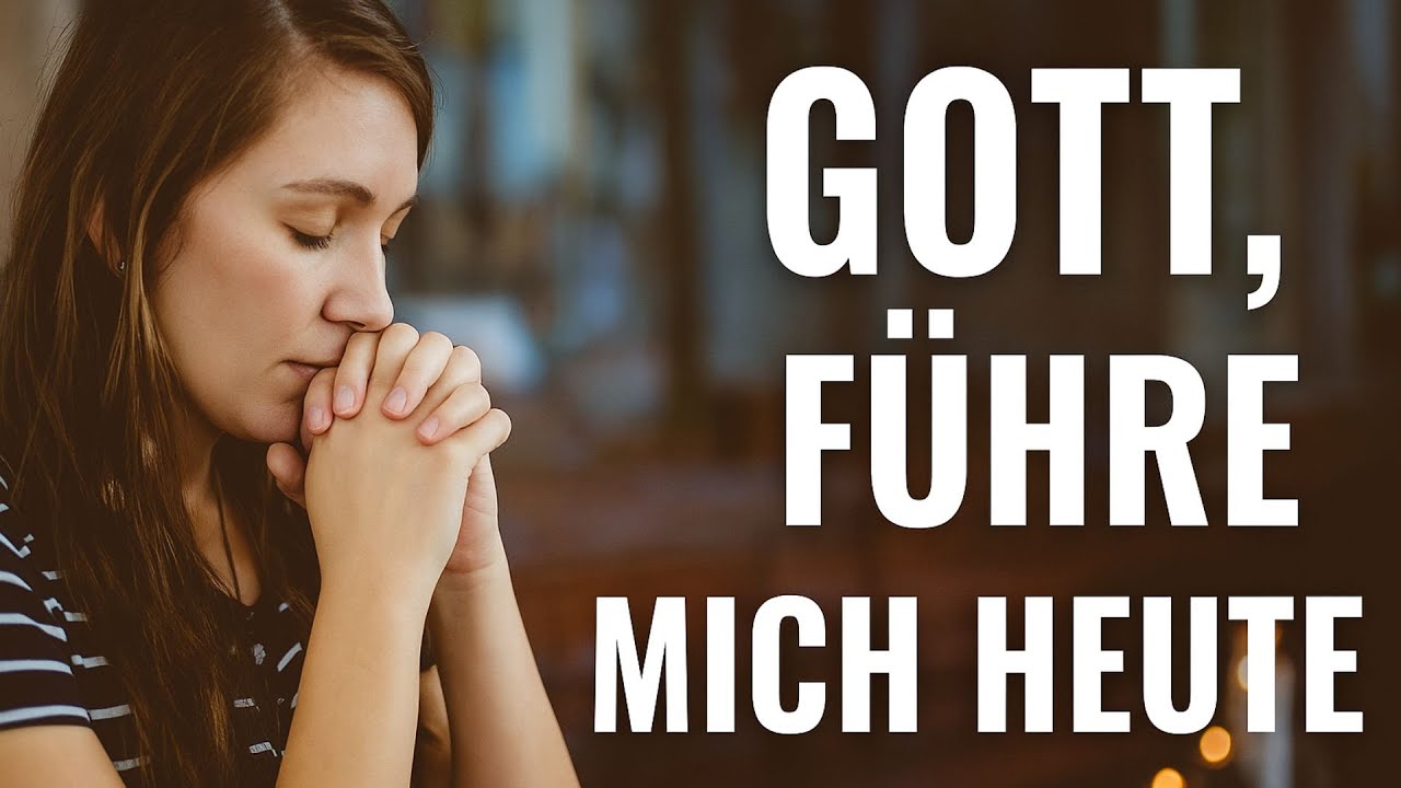 Lass Gott deinen Tag leiten: Kraftvolles Gebet zum Tagesbeginn