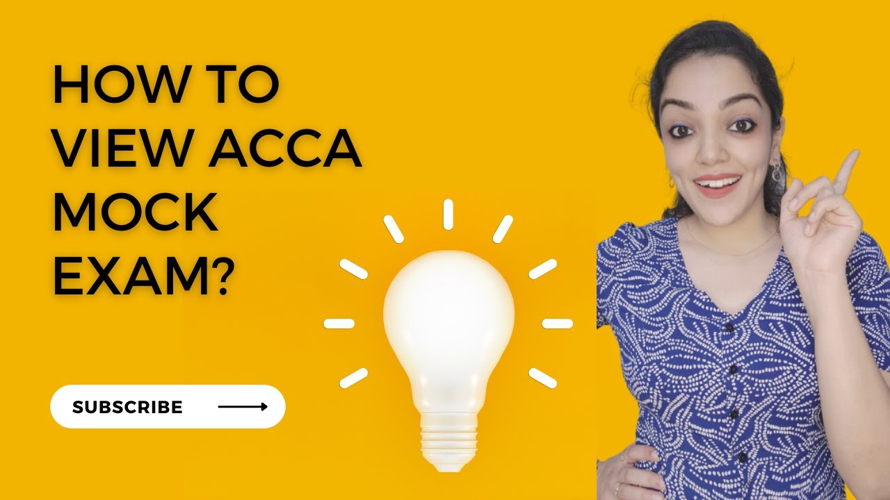 How to view ACCA Mock Exam on accaglobal.com ?