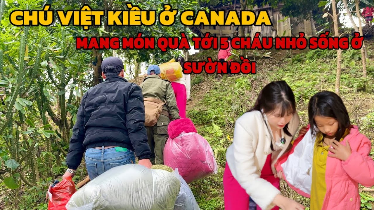 Em Mỷ Cùng Chú ' Việt Kiều ' ở Canada Mang Món Quà Ý Nghĩa Đến Gia Đình 5 Cháu Nhỏ Sống Cùng Ông Bà