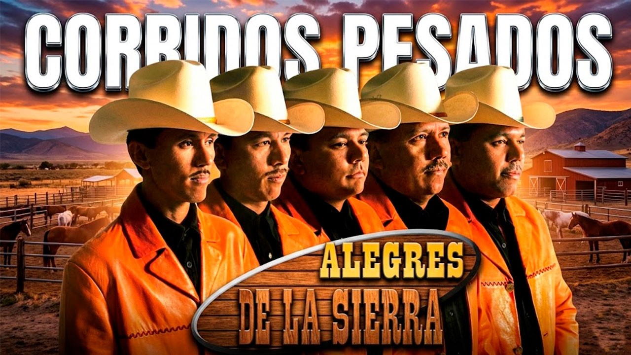 🔥 LOS CORRIDOS MÁS PESADOS de Los Alegres de la Sierra | Mix Puras Perronas (2026) 🤠