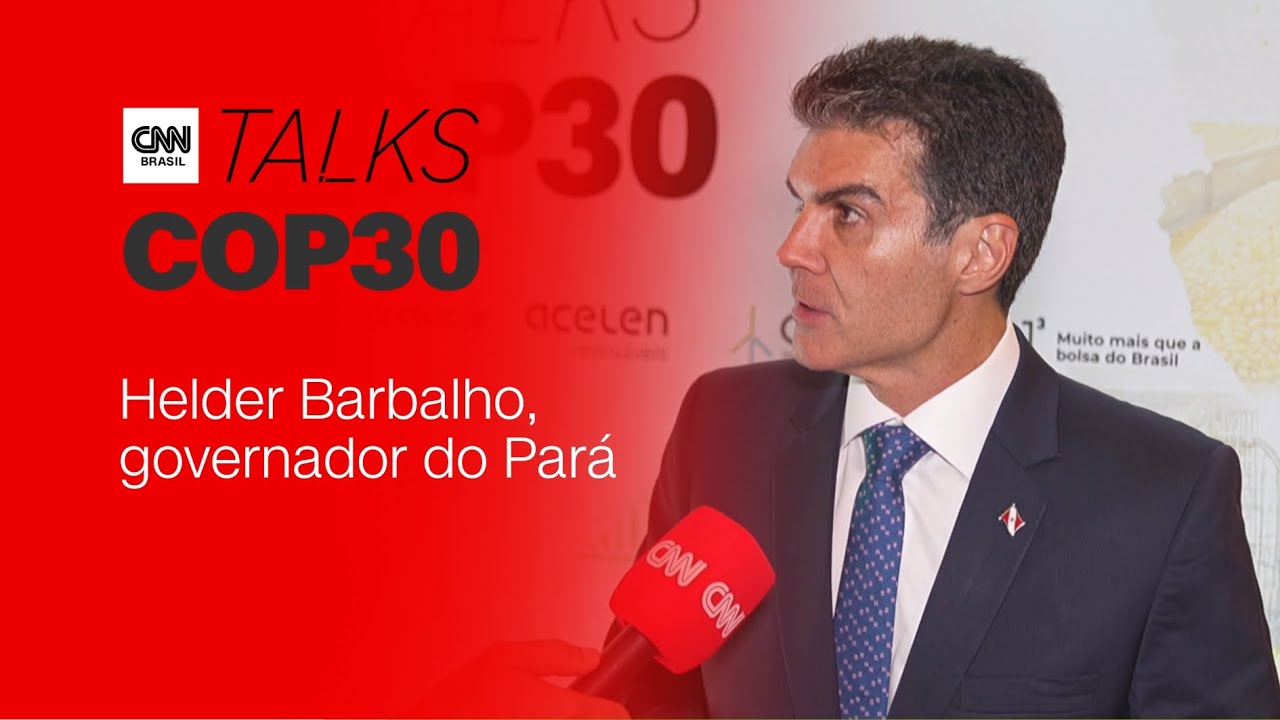 CNN TALKS ENTREVISTA: HELDER BARBALHO, GOVERNADOR DO PAR&Aacute;