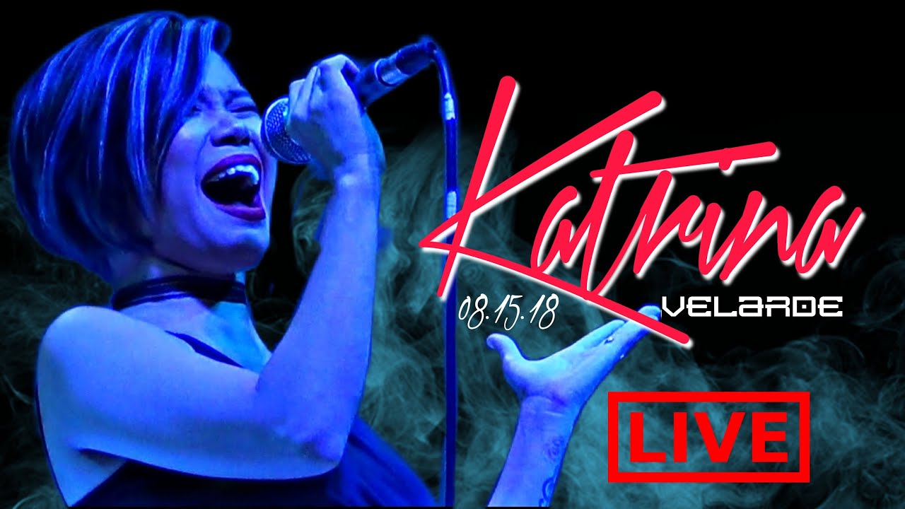 KATRINA VELARDE Live!