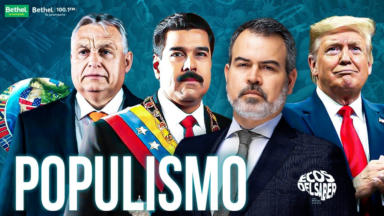 🟡FUNDAMENTOS DEL POPULISMO📣 - 🧠 ECOS DEL SABER | MIKLOS LUKACS