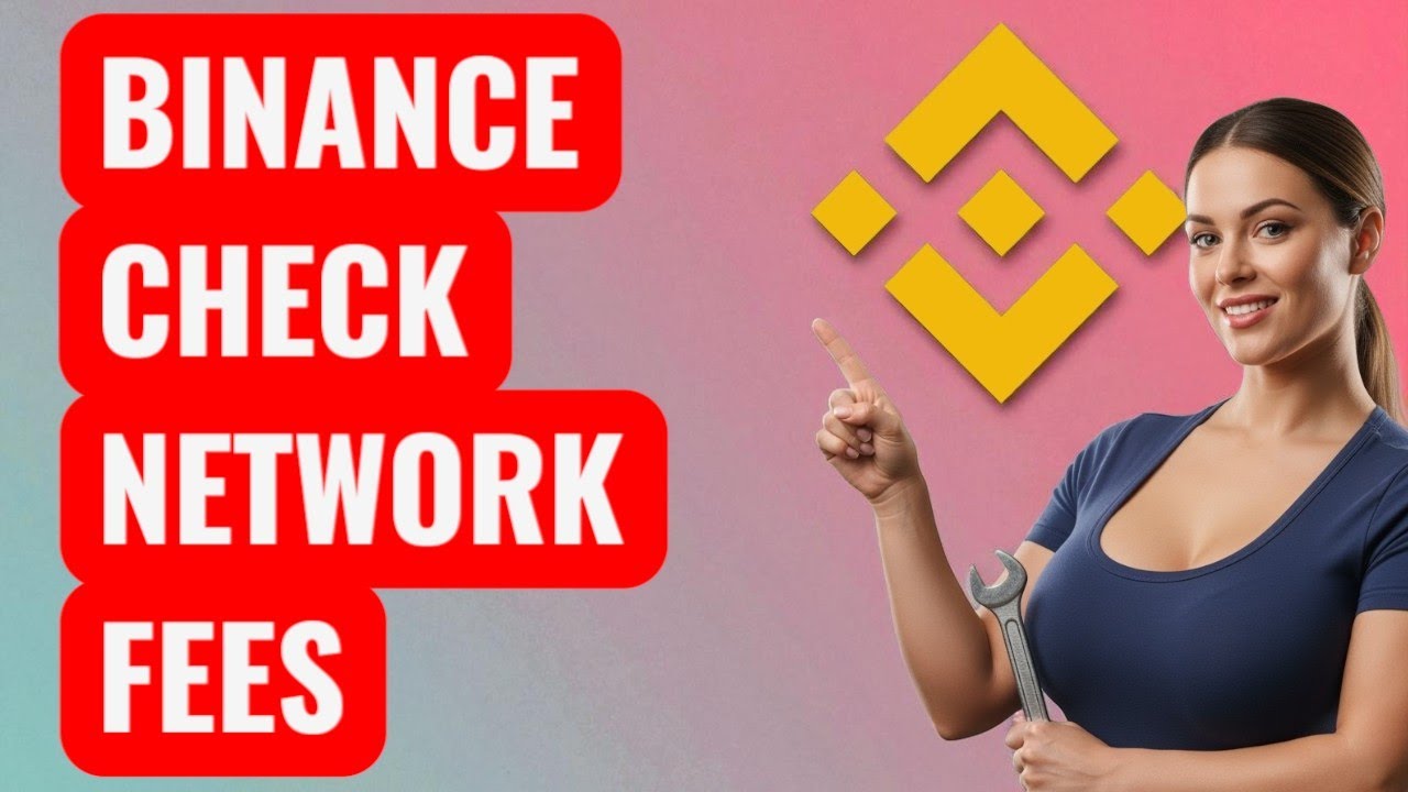 Как проверить комиссии сети Binance на страницах пополнения и вывода средств