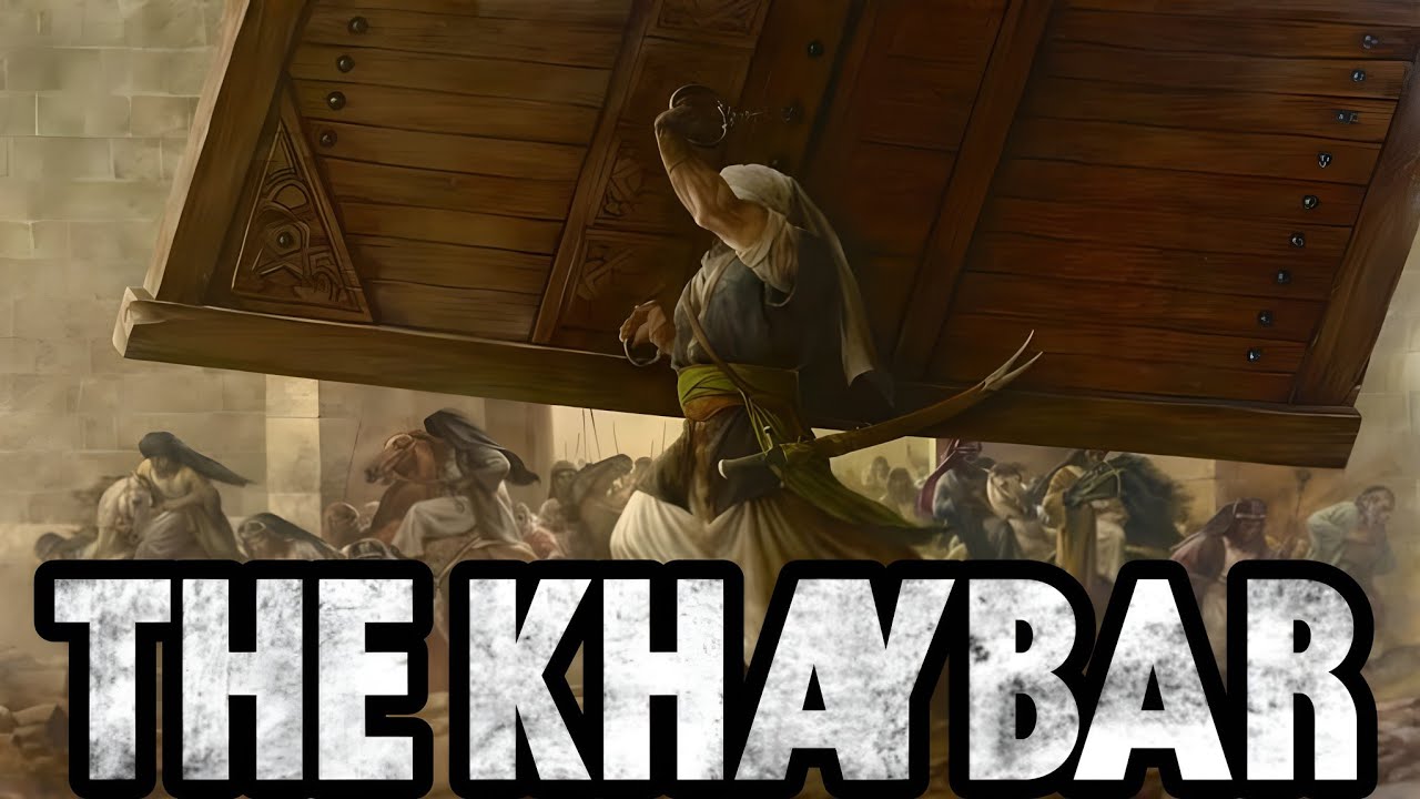Battle of Khaybar | Islamic History | The Victory of Muslims at Khaybar 