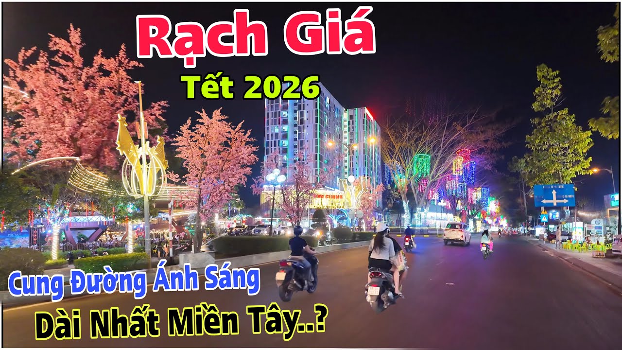 Rạch Giá Chuẩn Bị Tết 2026 - Cung Đường Ánh Sáng  Có Đạt Kỷ Lục Dài Nhất Miền Tây ??? | Lâm Ái 68