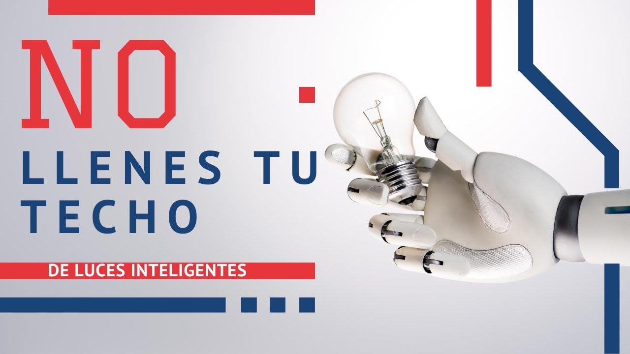 💡 No llenes tu TECHO de LUCES INTELIGENTES ❌