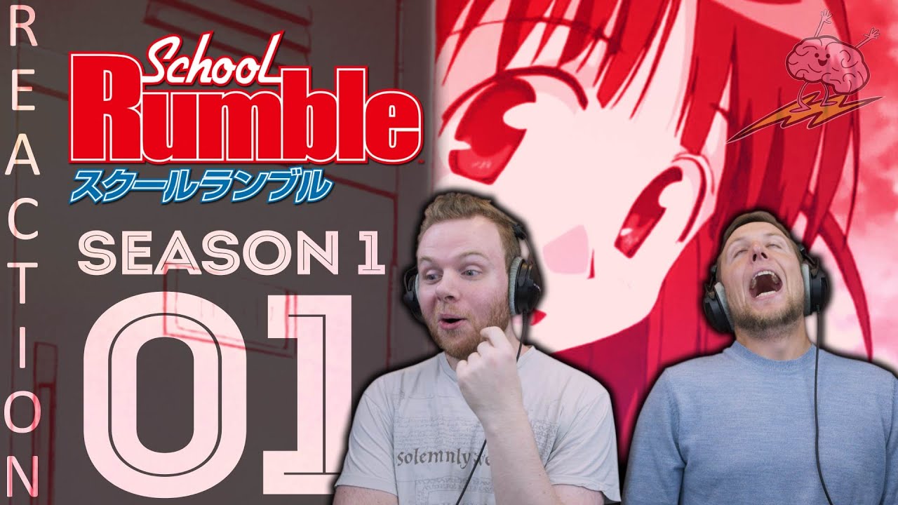 SOS Bros React - School Rumble Season 1 Episode 1 - Love Dissertation