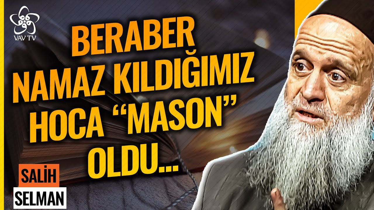 Salih Selman I Beraber Mescit Açtığı Hoca Dünya Hırsından Mason Olmuş! - Vav TV