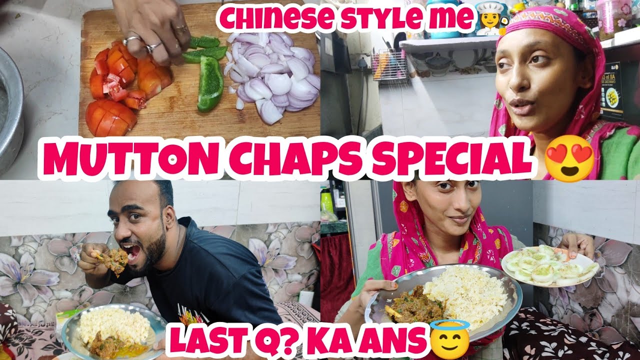 MUTTON CHAPS SPECIAL😍 | CHINESE STYLE ME TRY👩‍🍳 | LAST VDEO KA ANS 😮‍💨 KISNE DIYA SAHI JAWAB😃 #food
