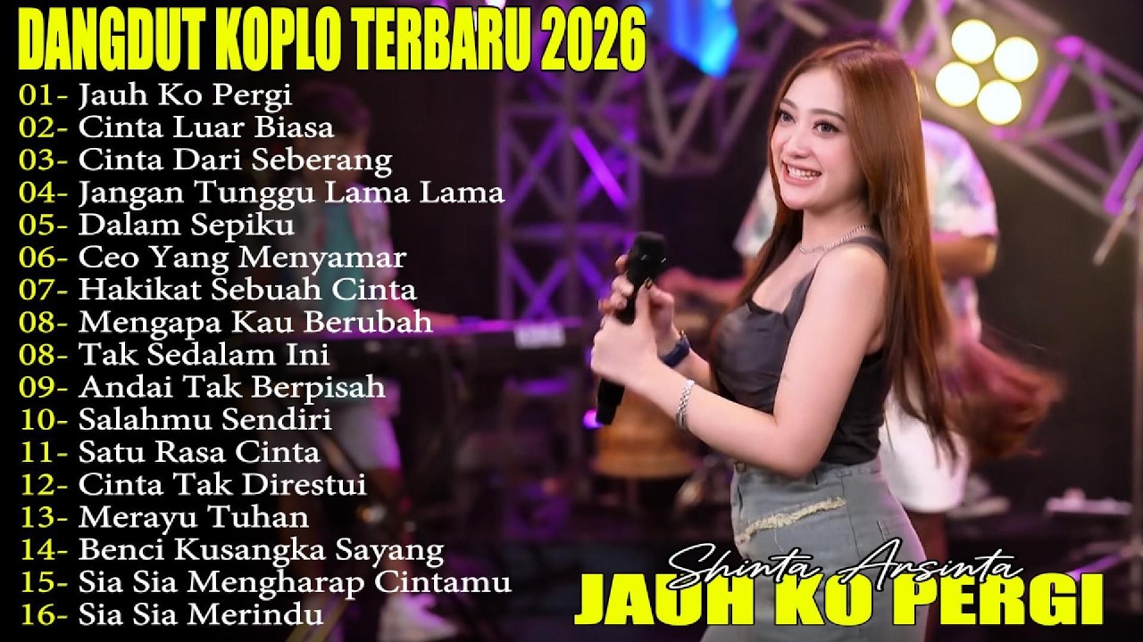 JAUH KO PERGI - CINTA LUAR BIASA - DALAM SEPIKU - DANGDUT KOPLO TERBARU 2026! RENYAH KOPLO