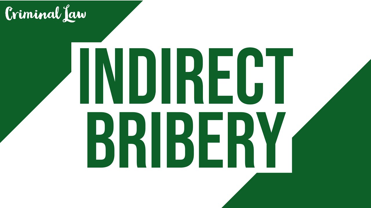 [Article 211] Indirect Bribery: Criminal Law Discussion