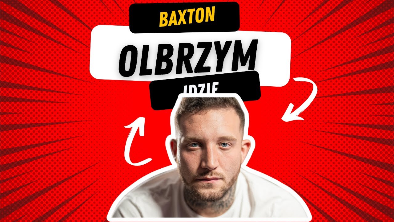 Baxton - Olbrzym Idzie