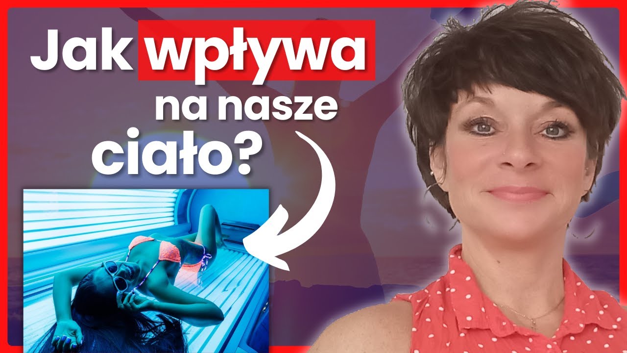 Jak Solarium Wpływa na Skórę i Zdrowie? Solarium a zdrowie - Tłusta Agata