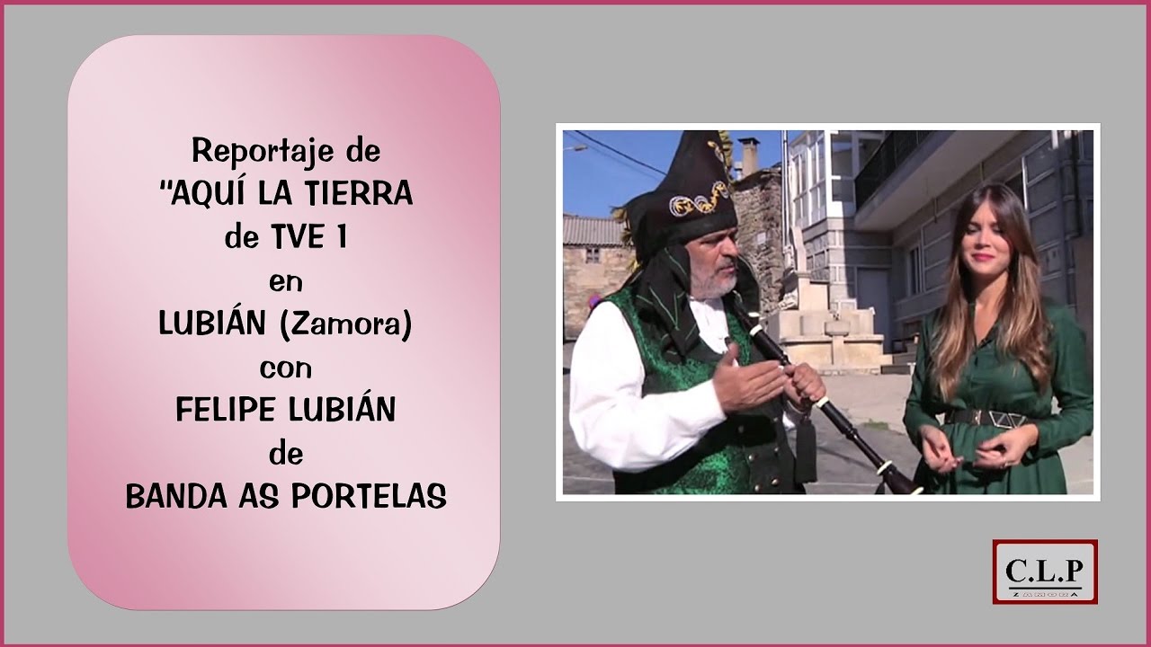 Lubián (Zamora). Reportaje de 