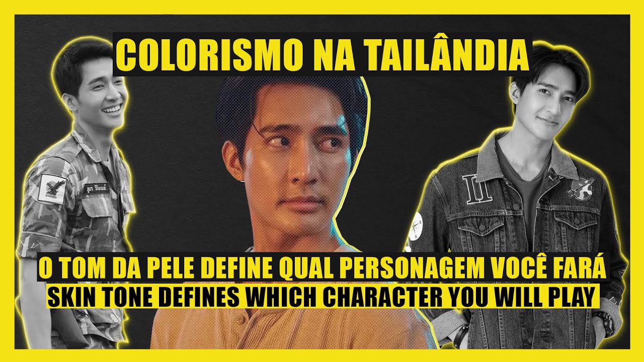 O COLORISMO NA INDÚSTRIA DO BOYS LOVE E COMO ESSA DISCRIMINAÇÃO AFETA OS ATORES