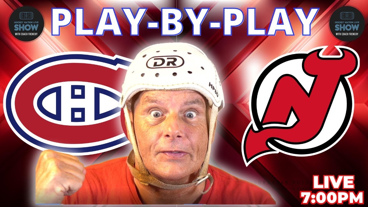 🔴 LIVE 🏒 Montreal Canadiens vs New Jersey Devils | Eastern Conference BATTLE